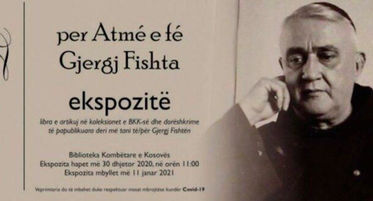 "Per Atmé e fé - Gjergj Fishta" , një ekspozitë në Prishtinë për poetin e madh